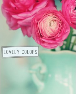 lovely colors